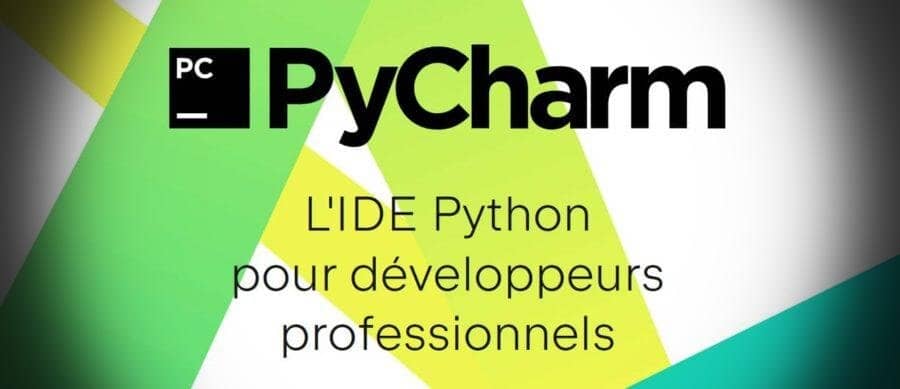 PyCharm, outil intelligent pour Python