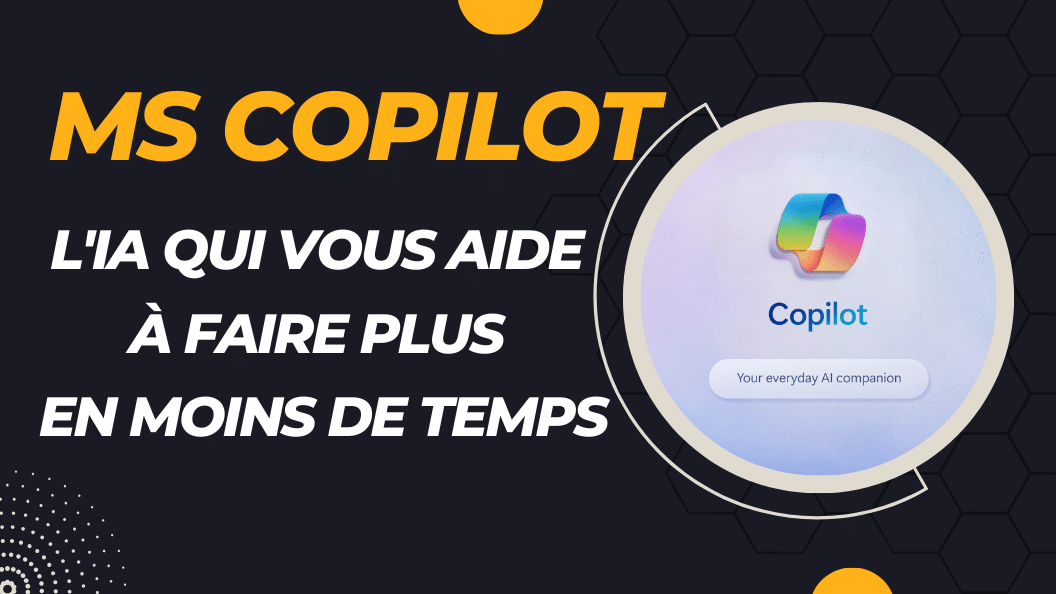 Microsoft Copilot : l'assistant d'IA qui vous aide à faire plus en moins de temps.